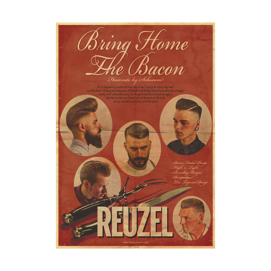 Reuzel Bring Home The Bacon poster featuring bold text and vintage-style design, ideal for barber shop or grooming room decor.